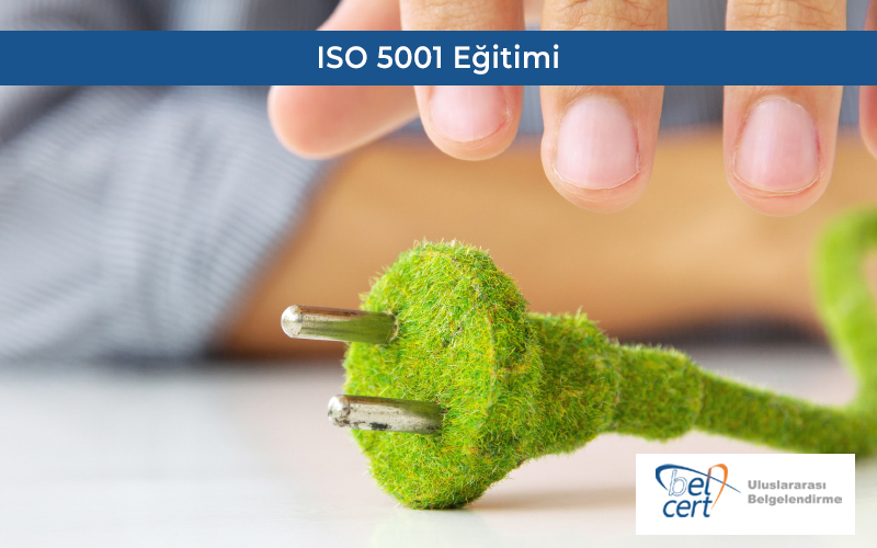 İso 5001 Eğitimi